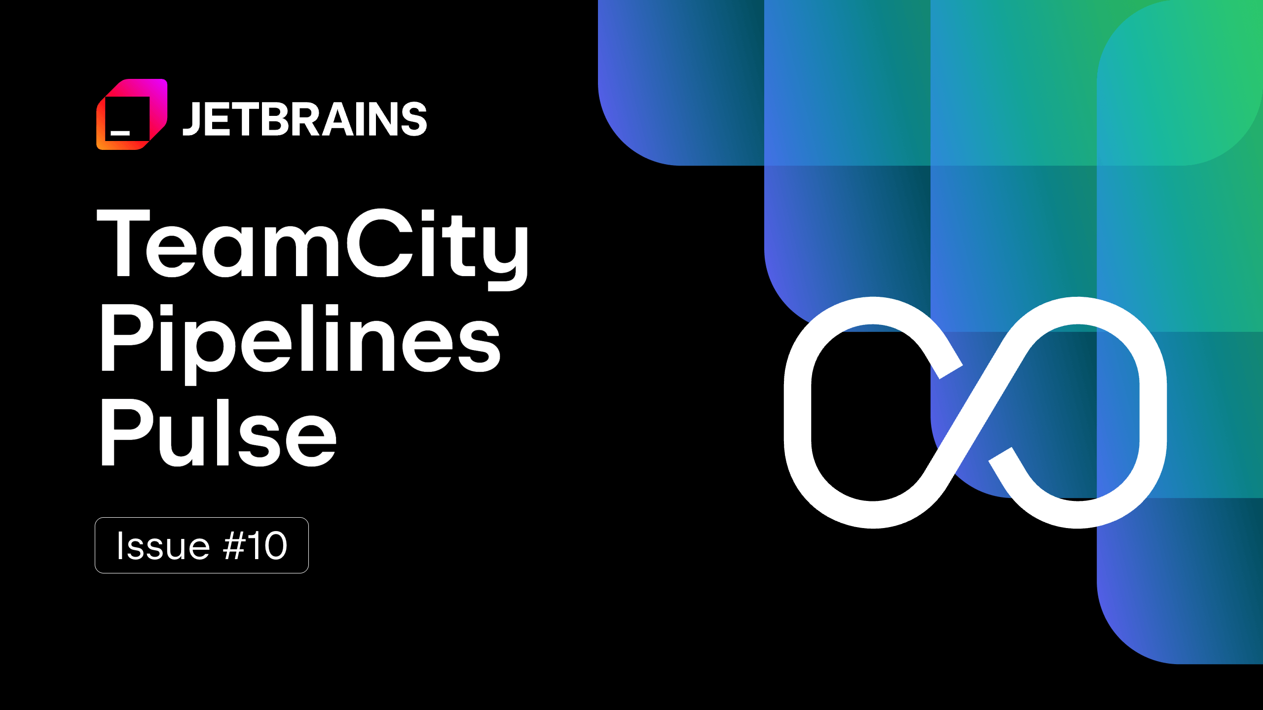 TeamCity Pipelines 降价 | TeamCity Pipelines Pulse，第10期