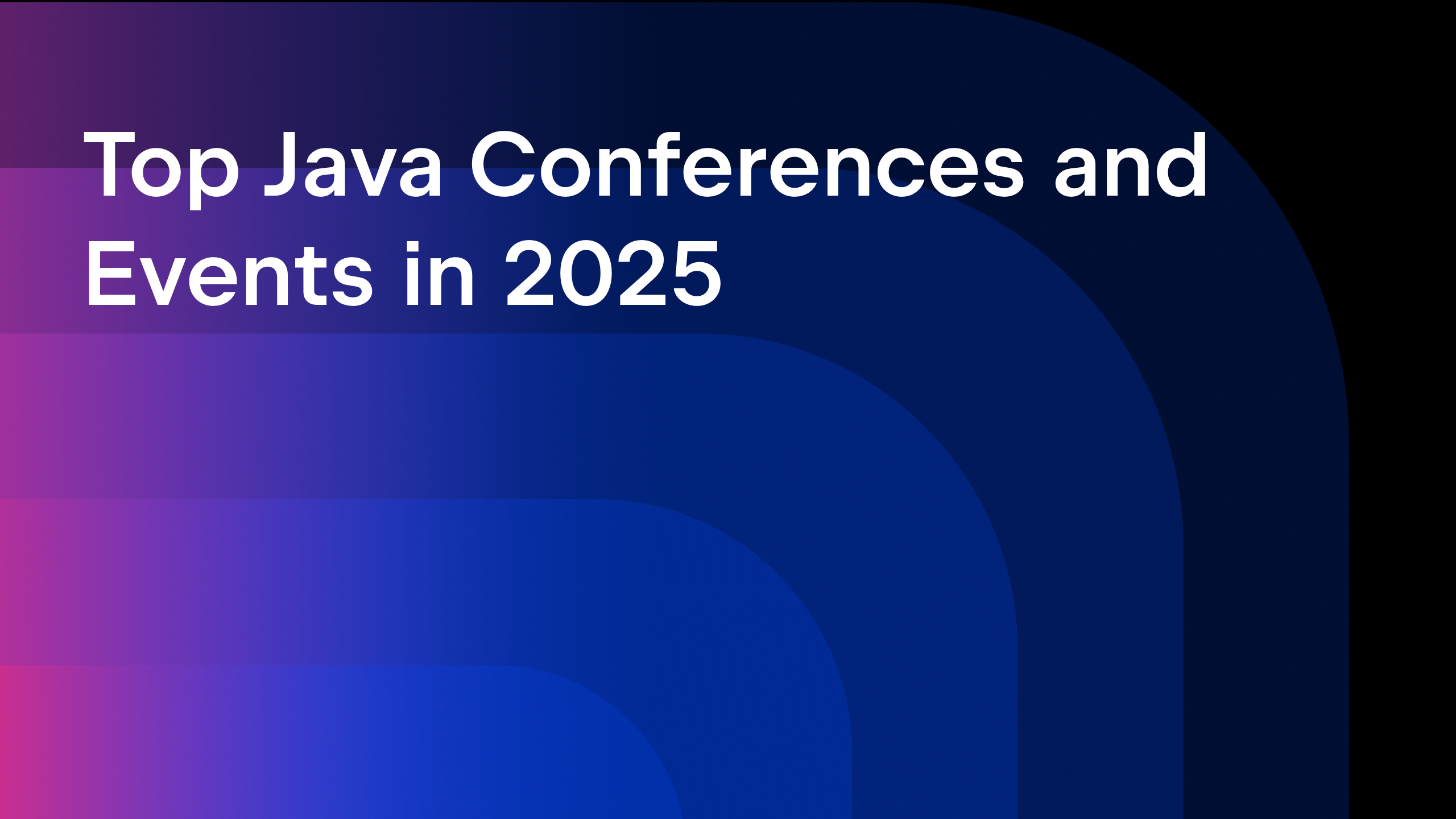 Top Java Conferences and Events in 2025