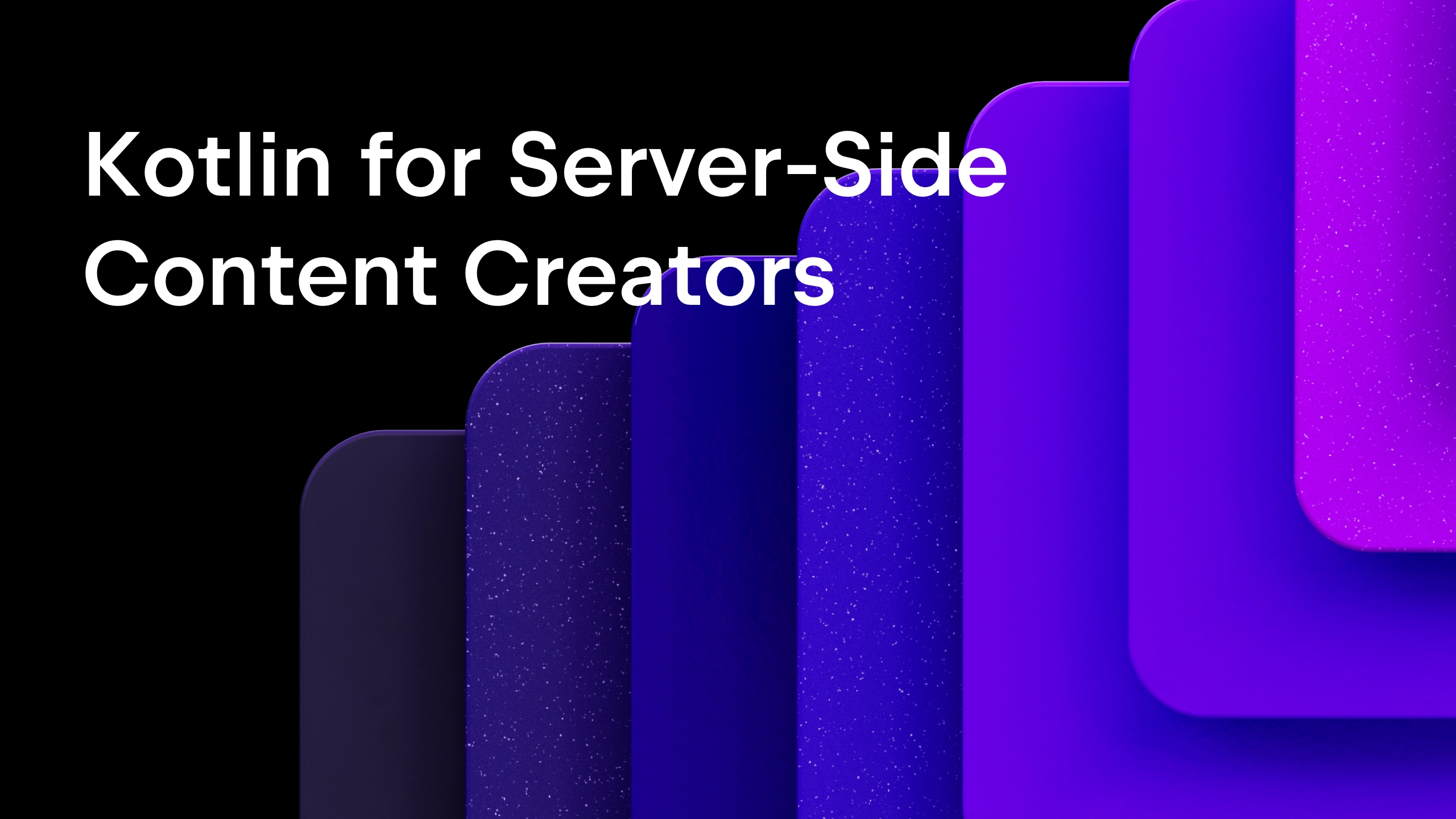 Kotlin for Server-Side Content Creators