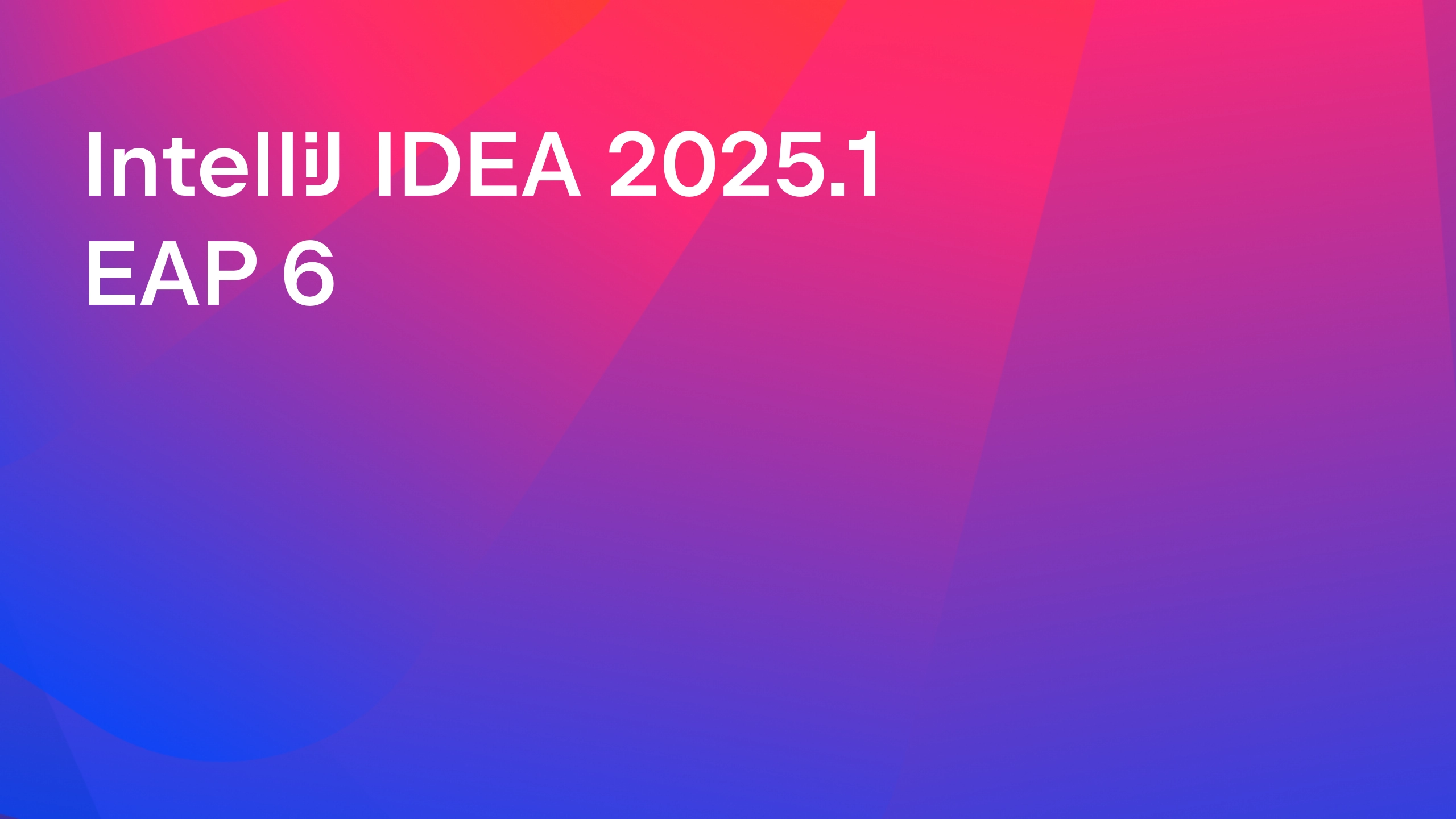 IntelliJ IDEA 2025.1 EAP 6: Interactive Scratch Files in K2 Mode, Enhanced Dependency Resolution in Kotlin Script Files, and More