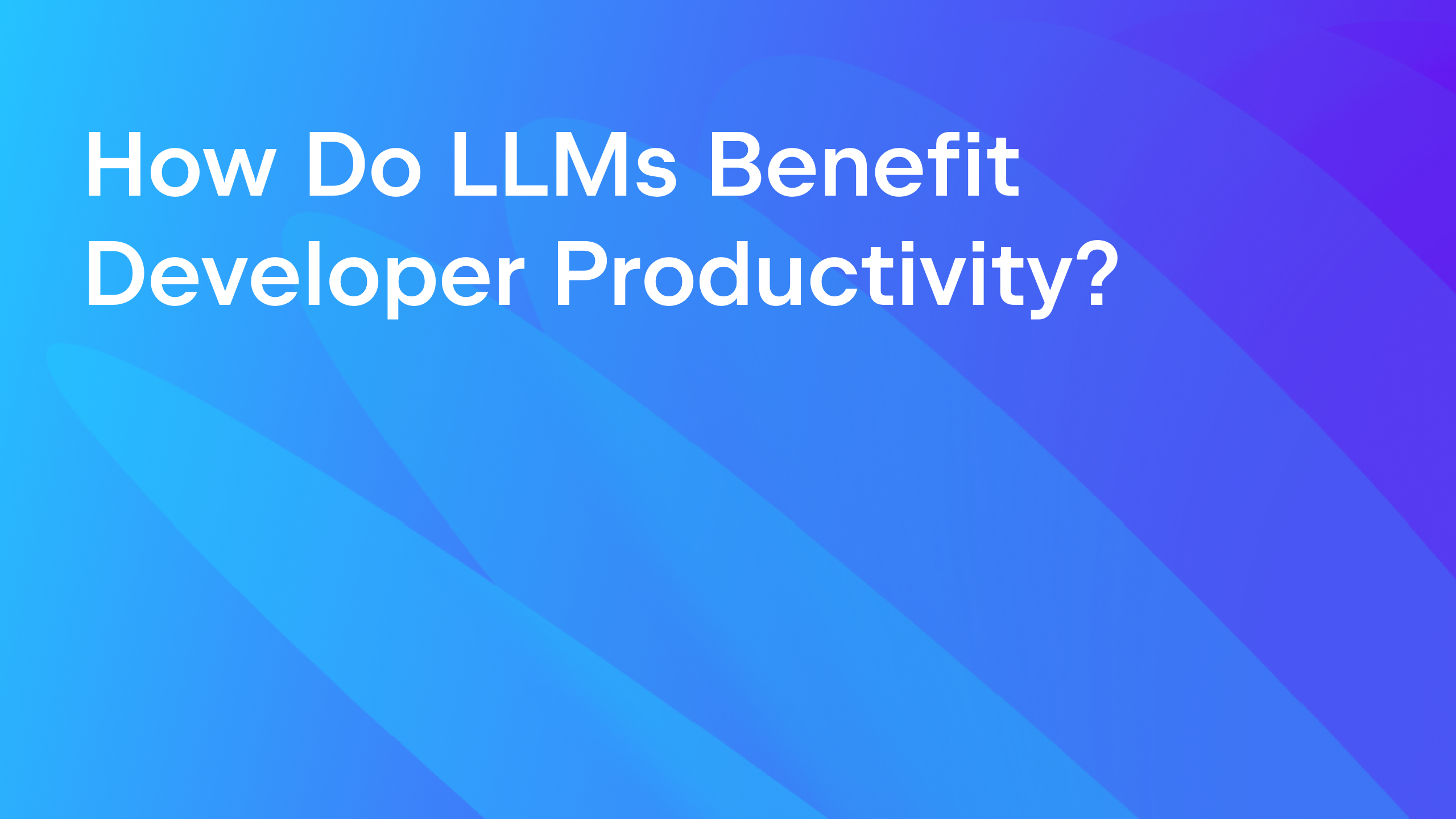 How Do LLMs Benefit Developer Productivity?