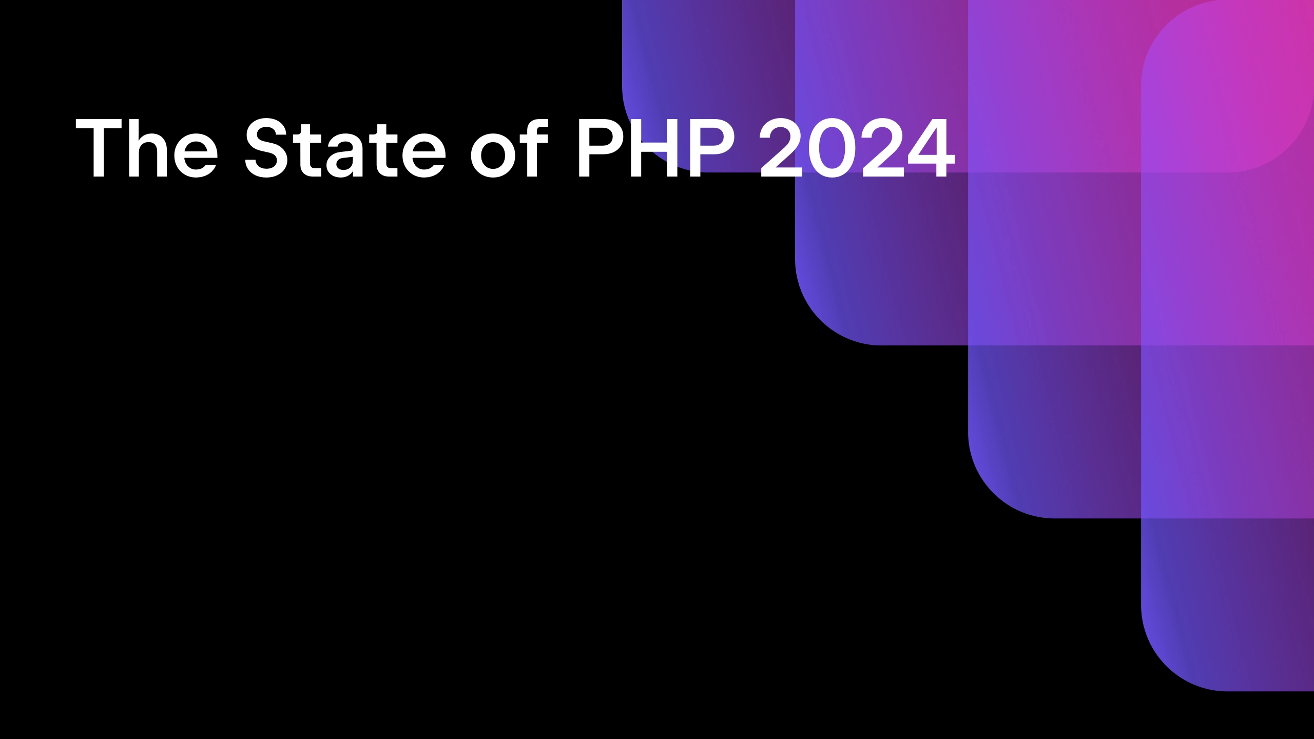 The State of PHP 2024