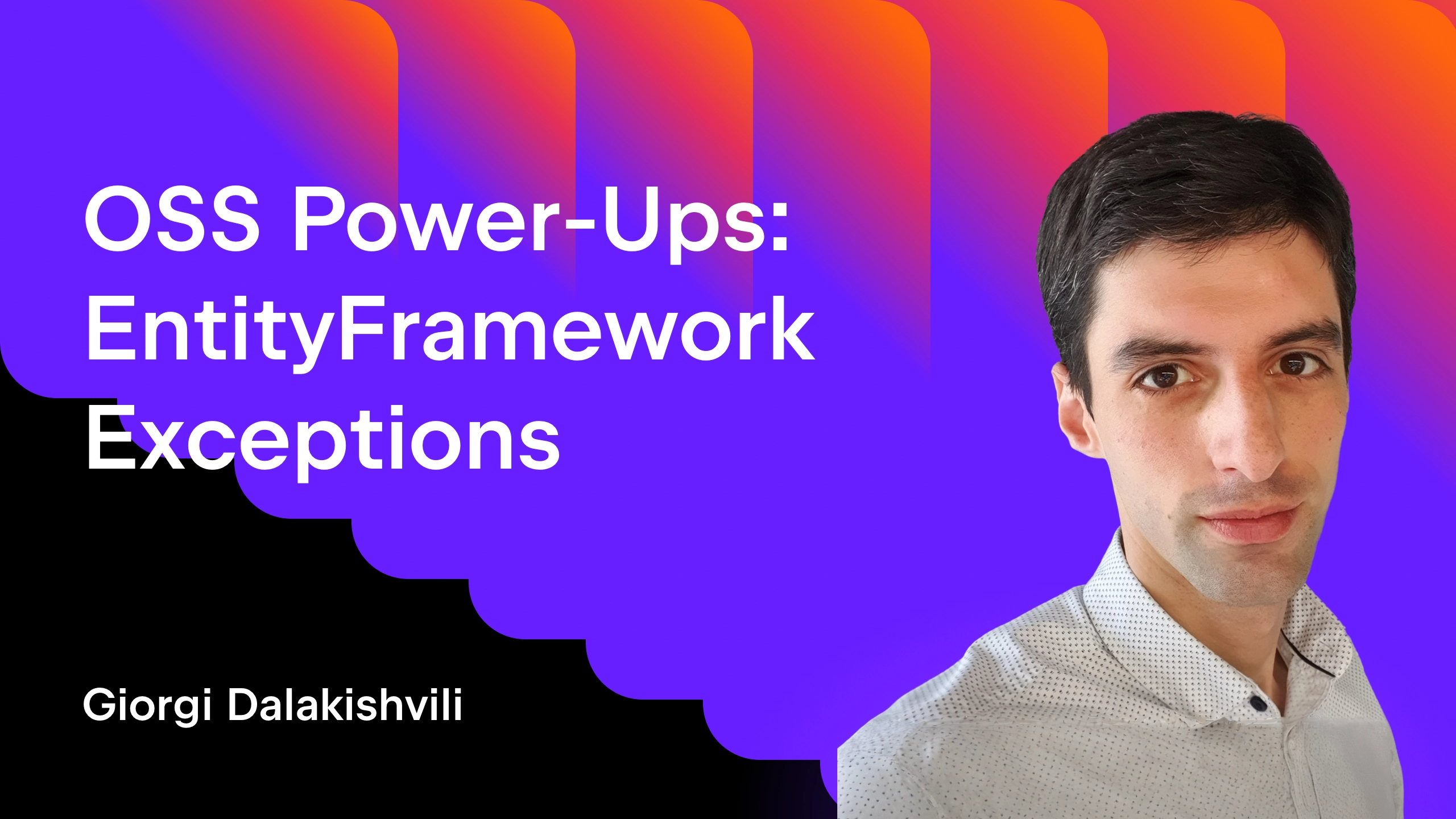 Webinar – OSS Power-Ups: EntityFramework.Exceptions