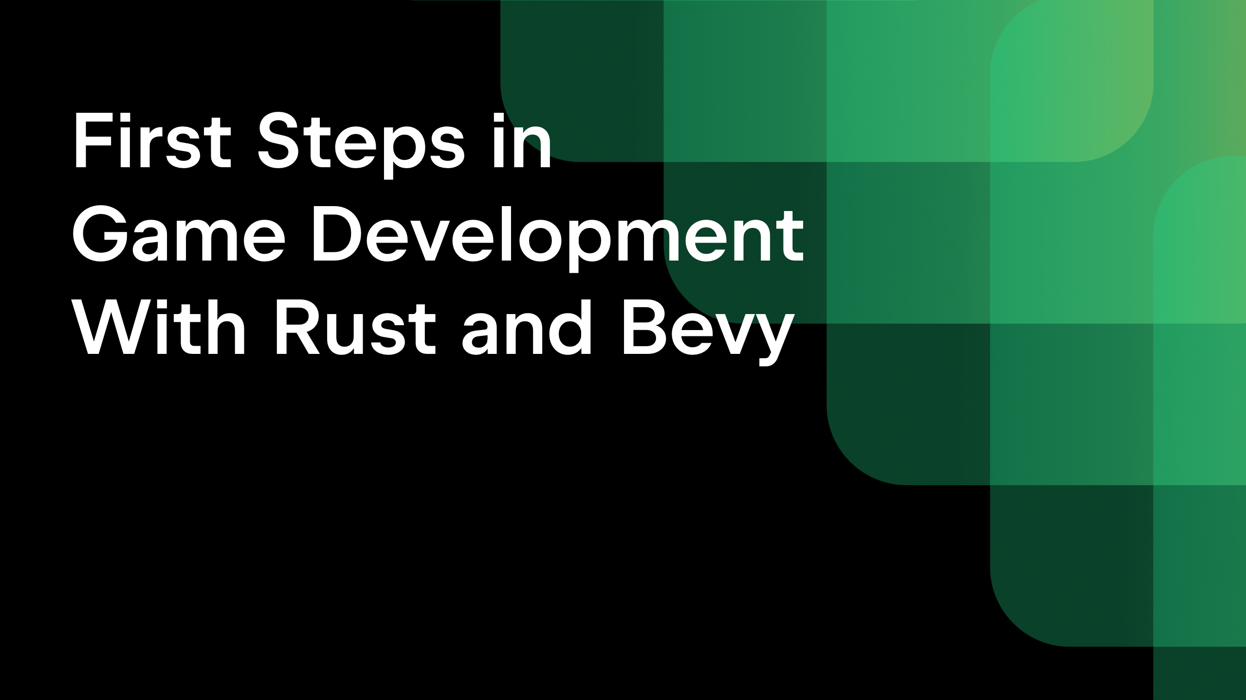 First Steps in Game Development With Rust and Bevy