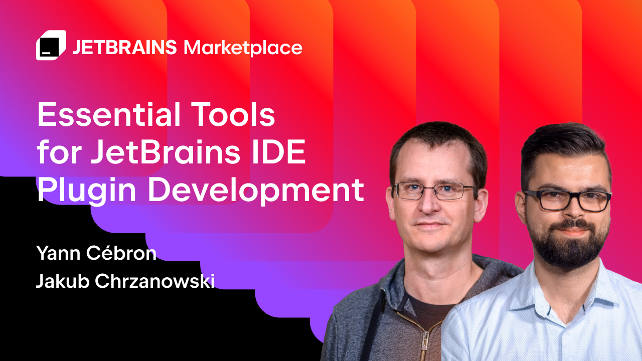 直播：JetBrains IDE 插件开发必备工具