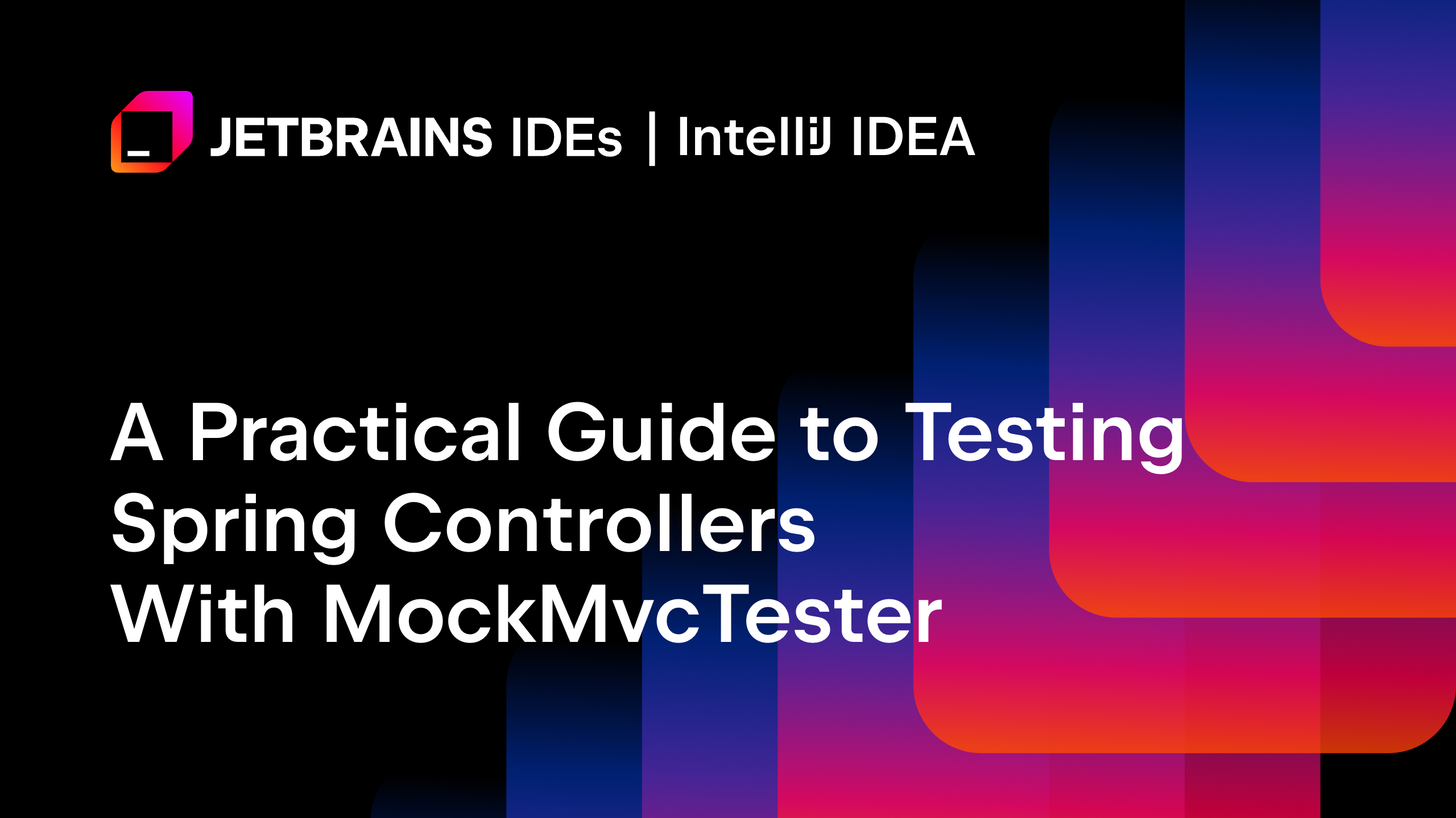 使用MockMvcTester测试Spring控制器的实用指南