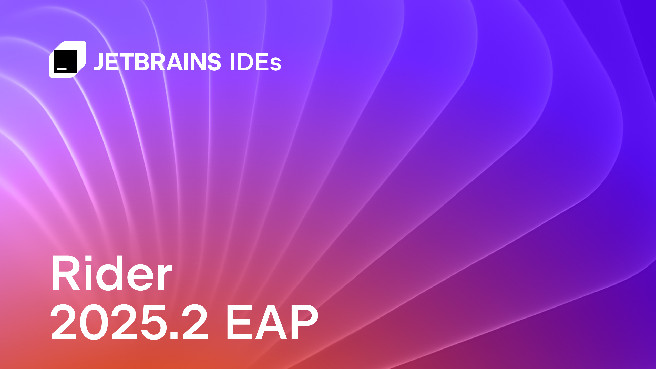 Rider 2025.2 早期访问计划已上线！