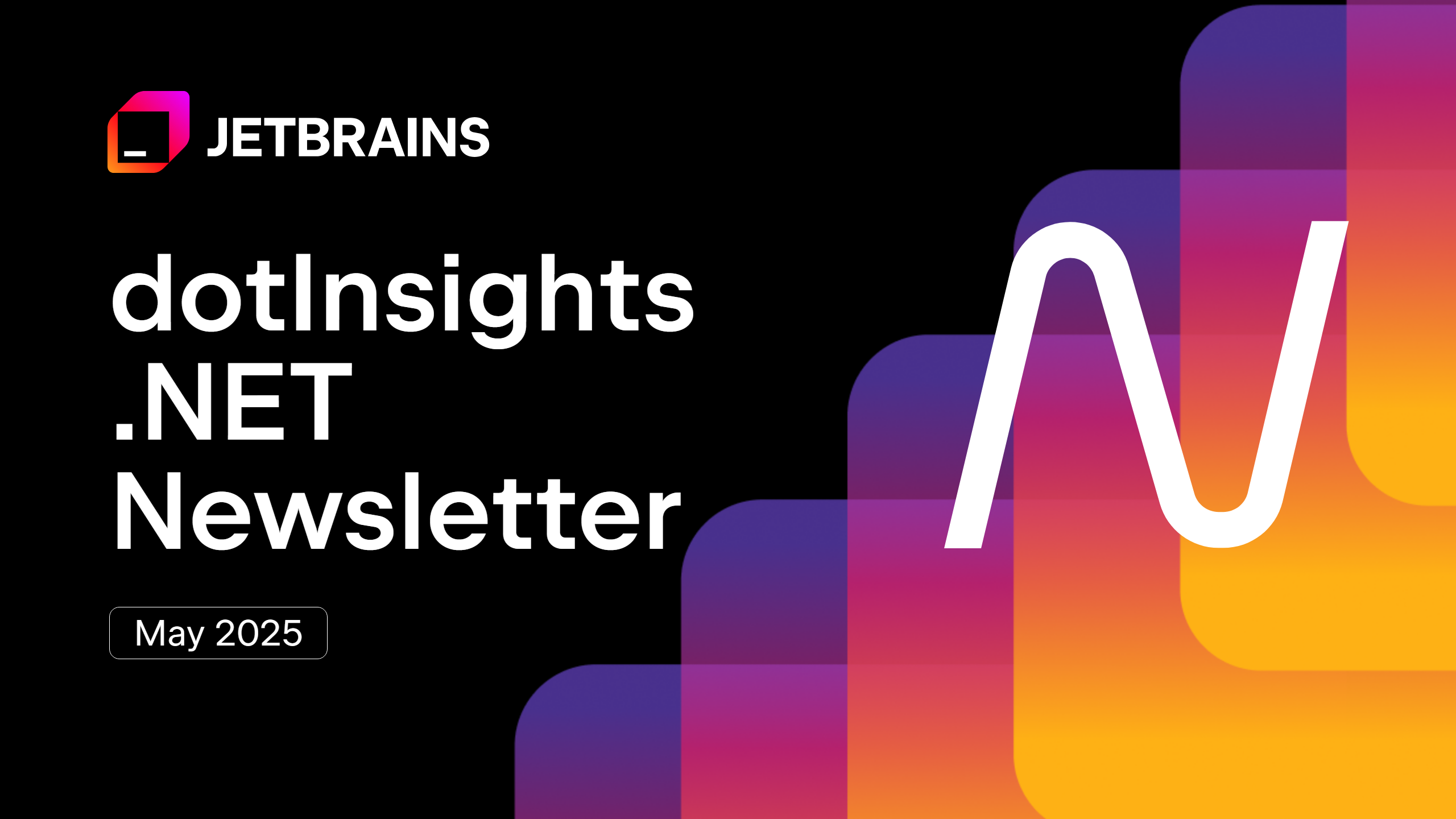 dotInsights | 2025年5月