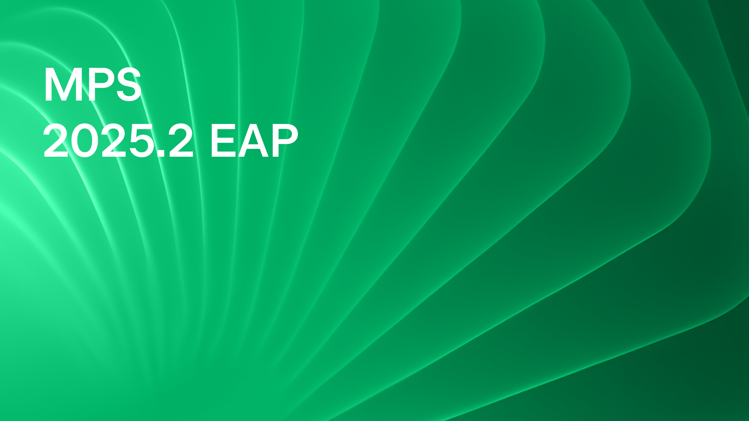 The MPS 2025.2 Early Access Program Is Live