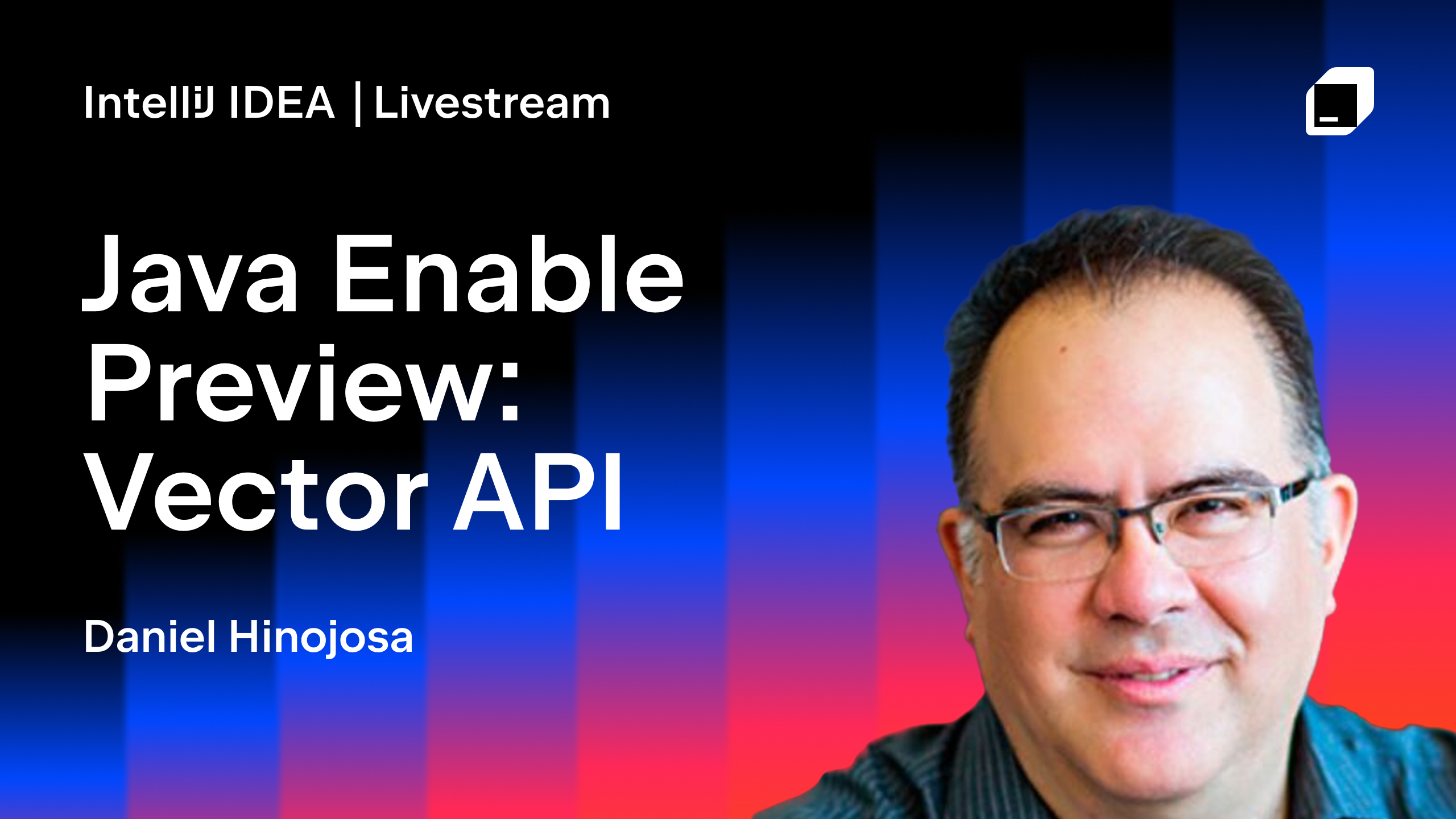 新直播 – Java 启用预览：Vector API