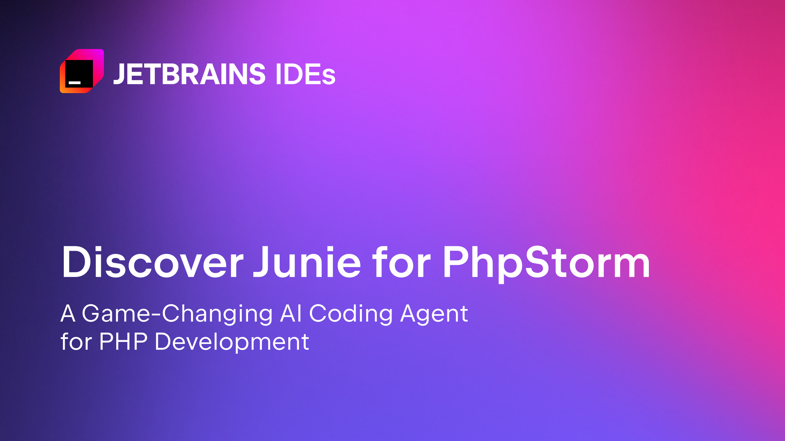 探索Junie:PhpStorm的颠覆性AI编码助手,助力PHP开发