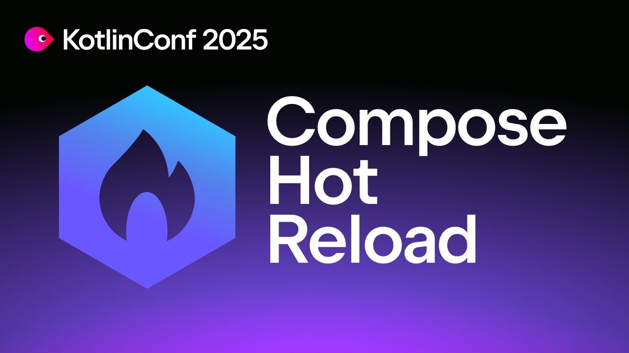 KotlinConf'25 Session: Implementing Compose Hot Reload