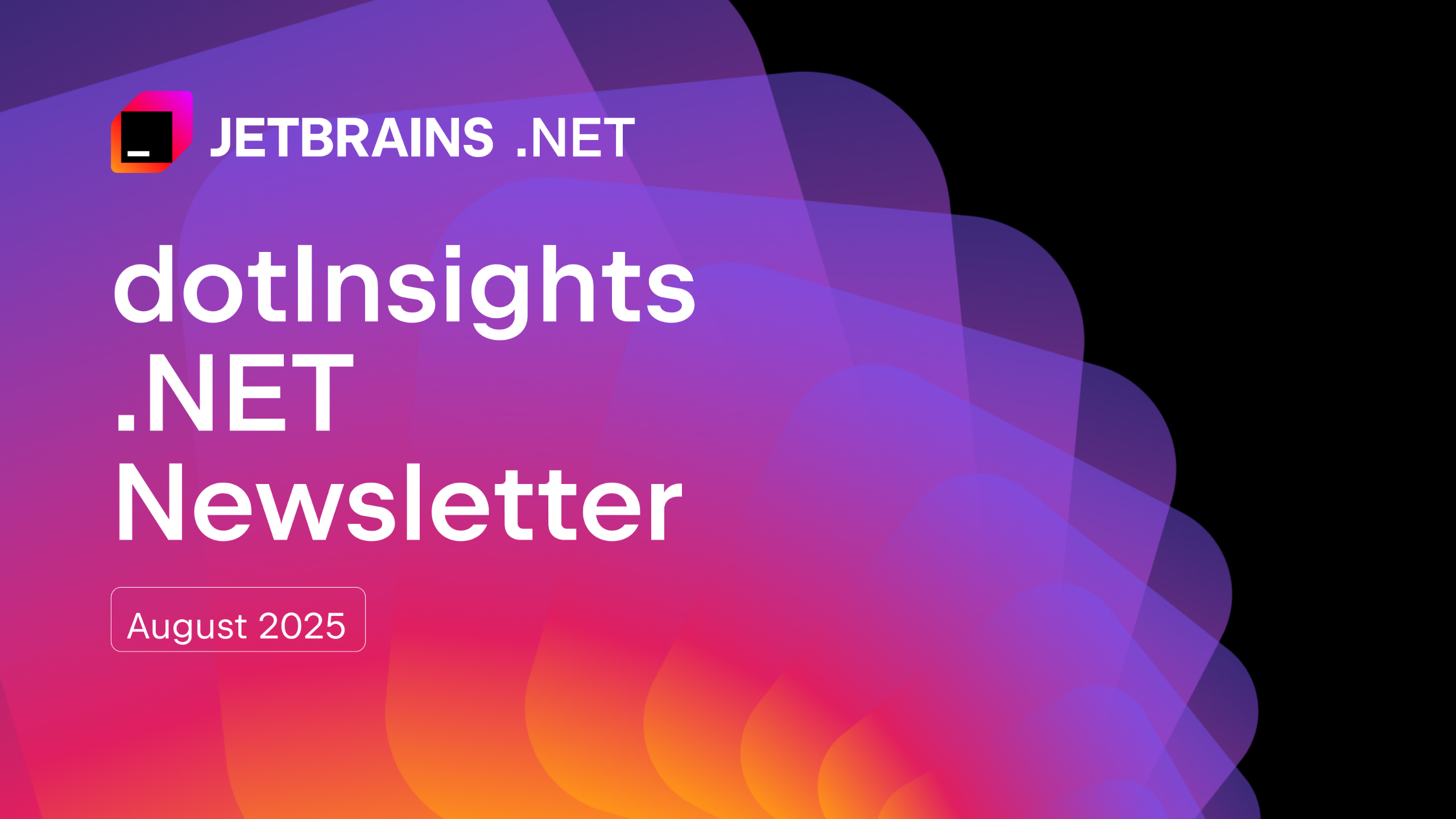 dotInsights | 2025年8月