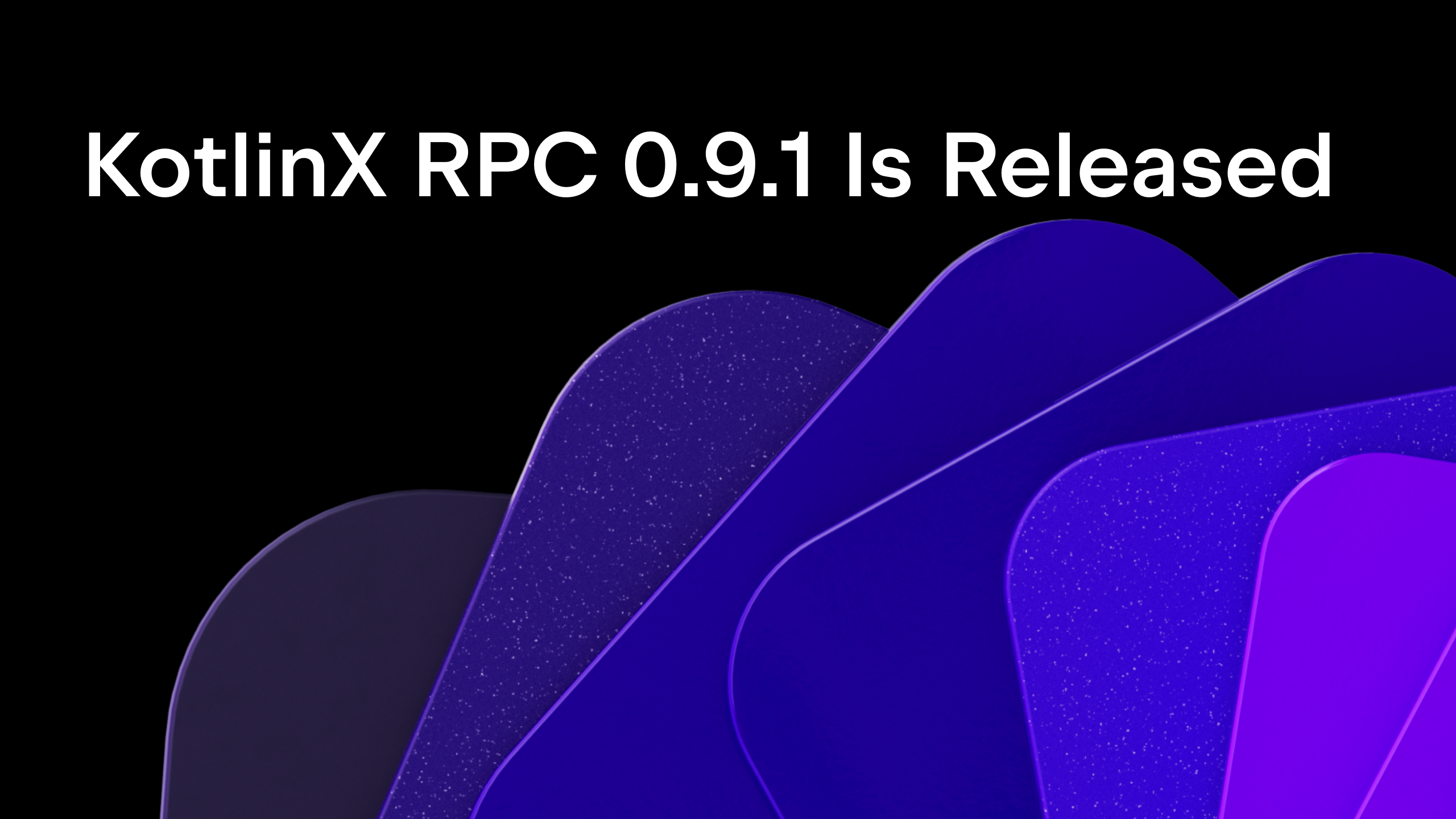 KotlinX RPC 0.9.1 is now available