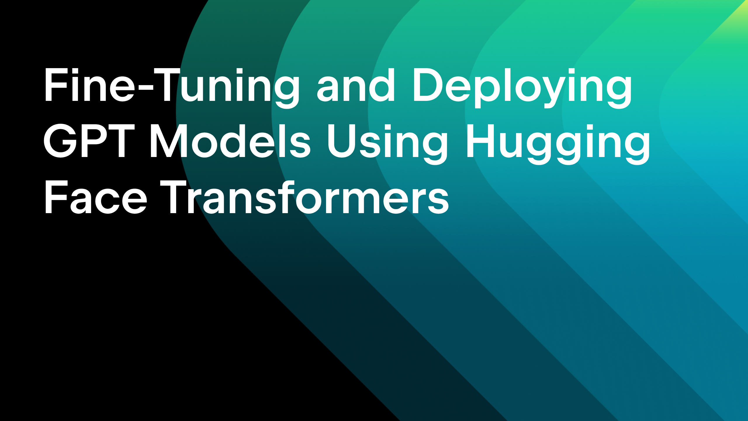 Fine-Tune and Deploy GPT Models Using Hugging Face Transformers