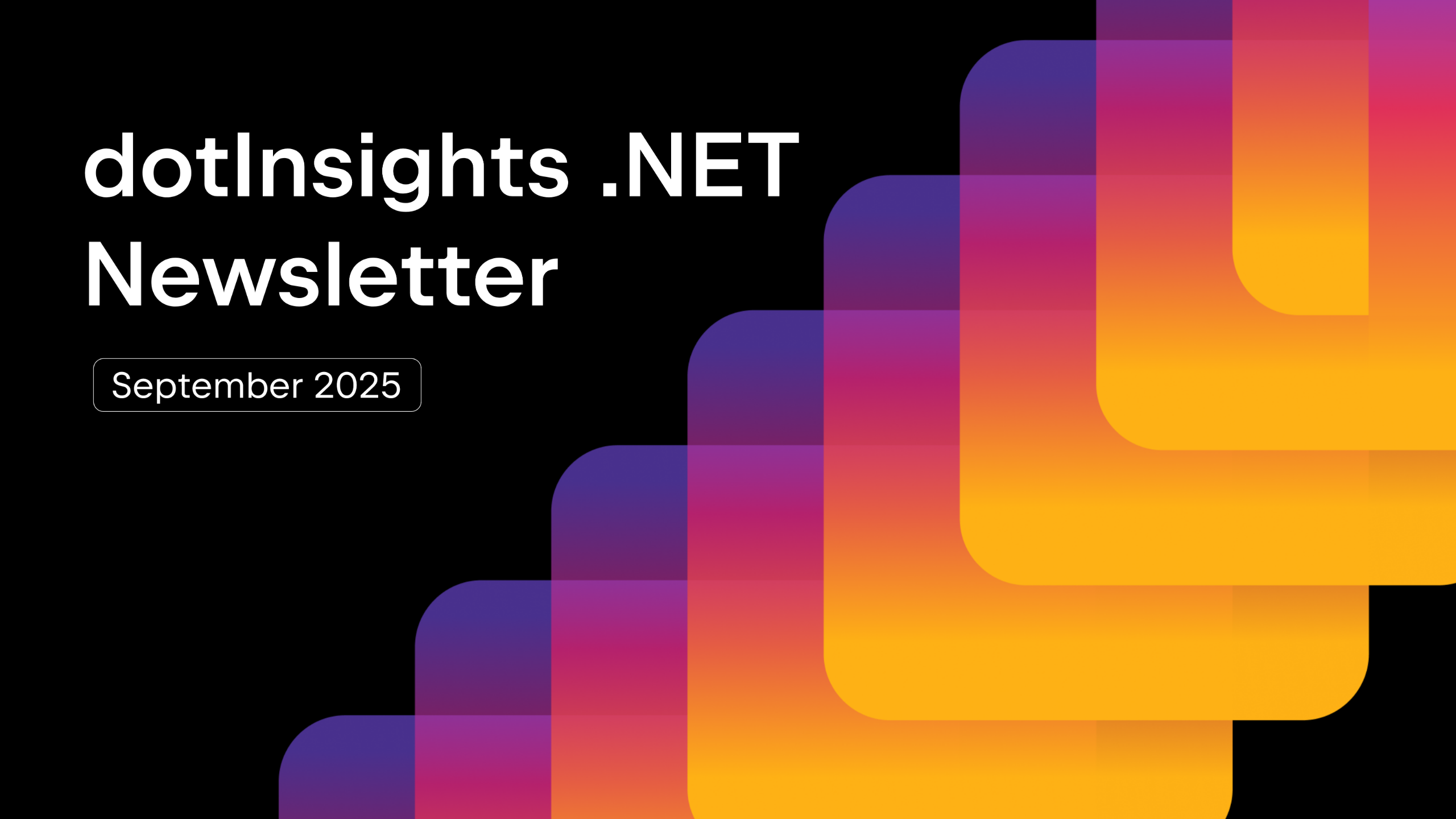 dotInsights | September 2025