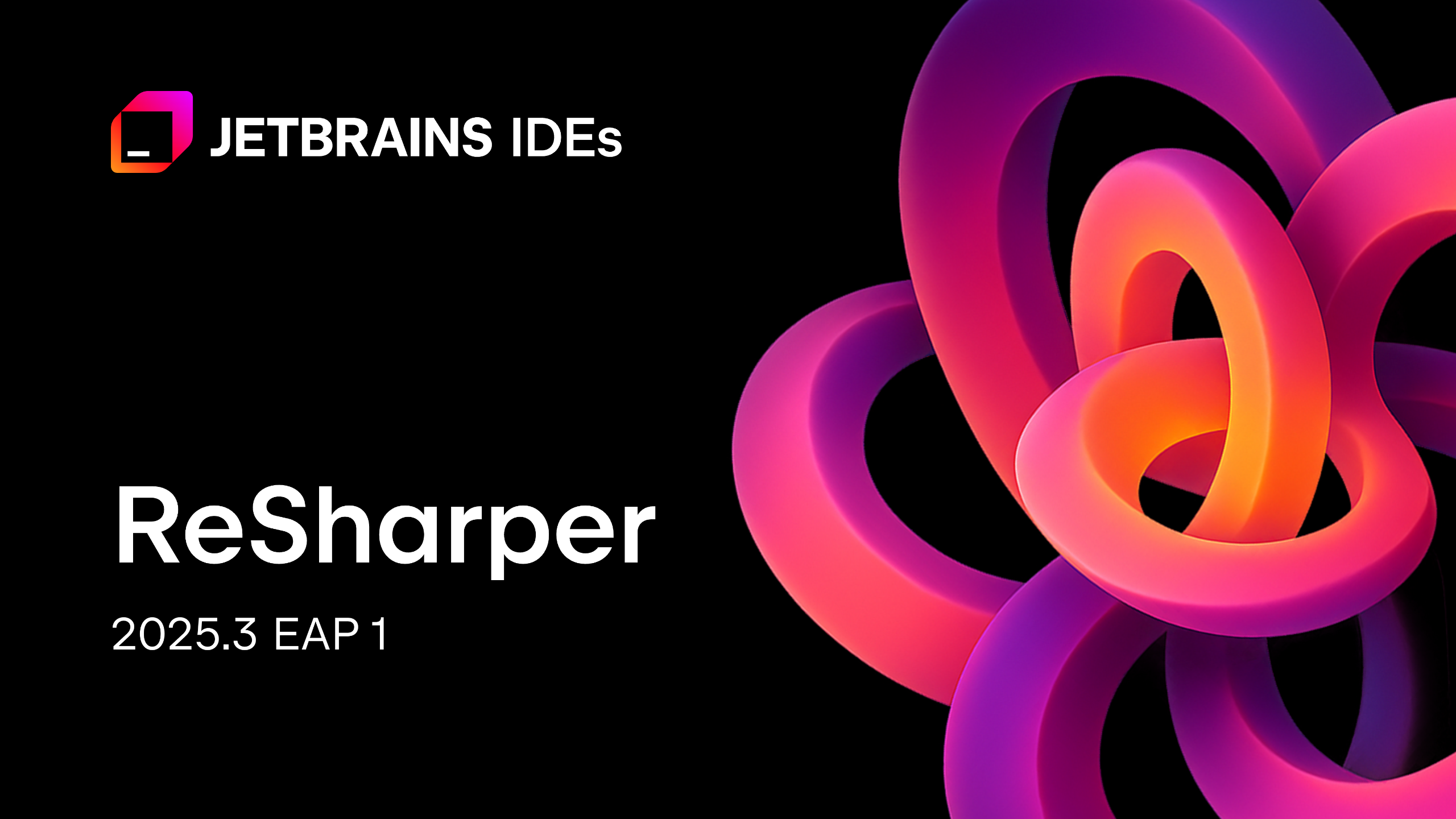 The Early Access Program for ReSharper and .NET Tools 2025.3 Is Here!