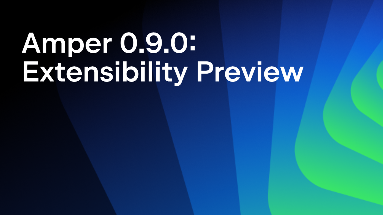 Amper 0.9.0 - Extensibility Preview