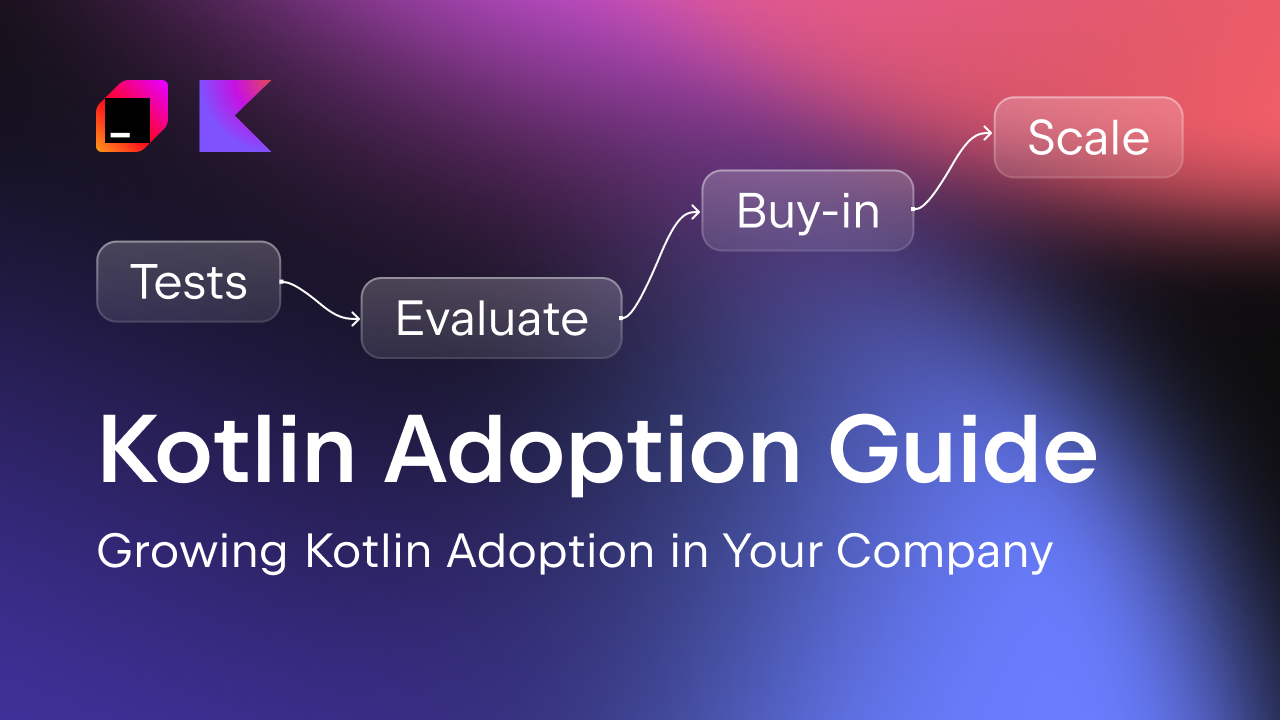 在您的公司中推动Kotlin的采用