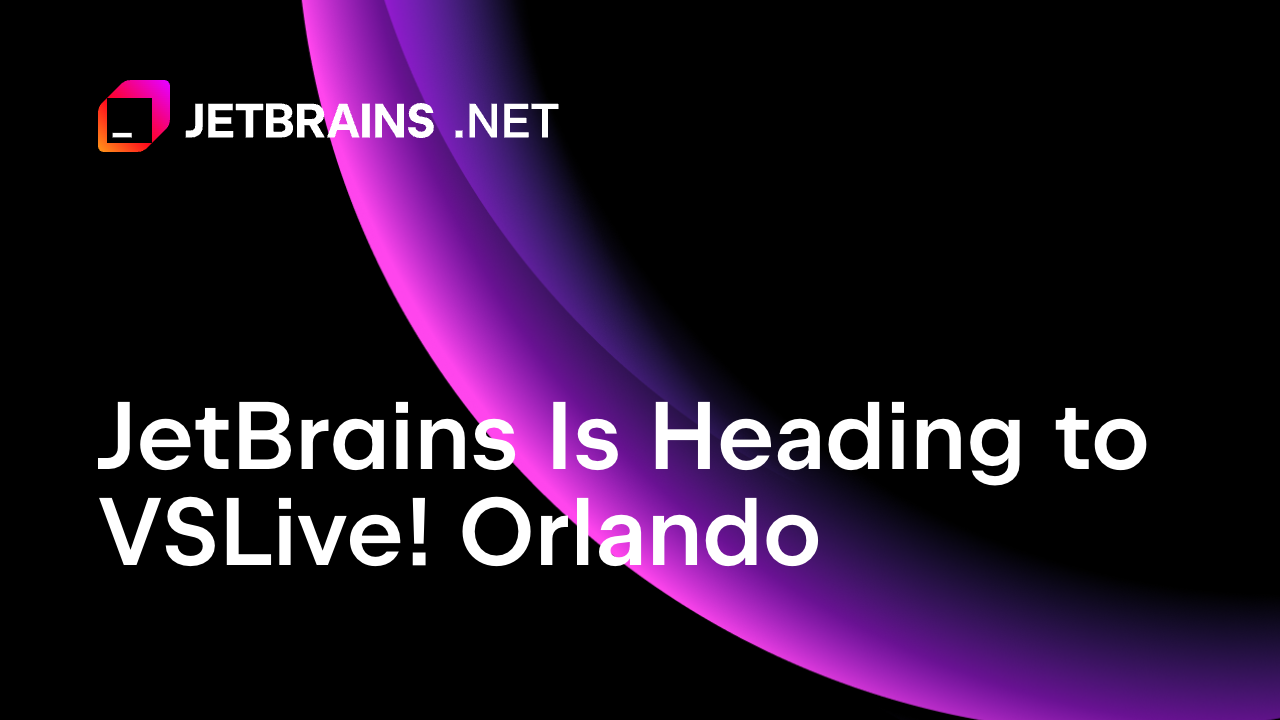 JetBrains 将前往 VSLive! 奥兰多
