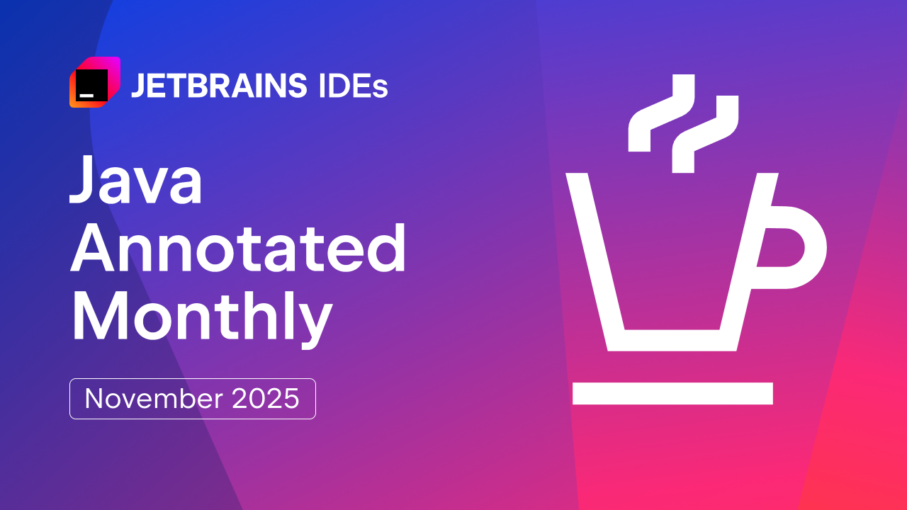 Java 注释月刊 – 2025年11月