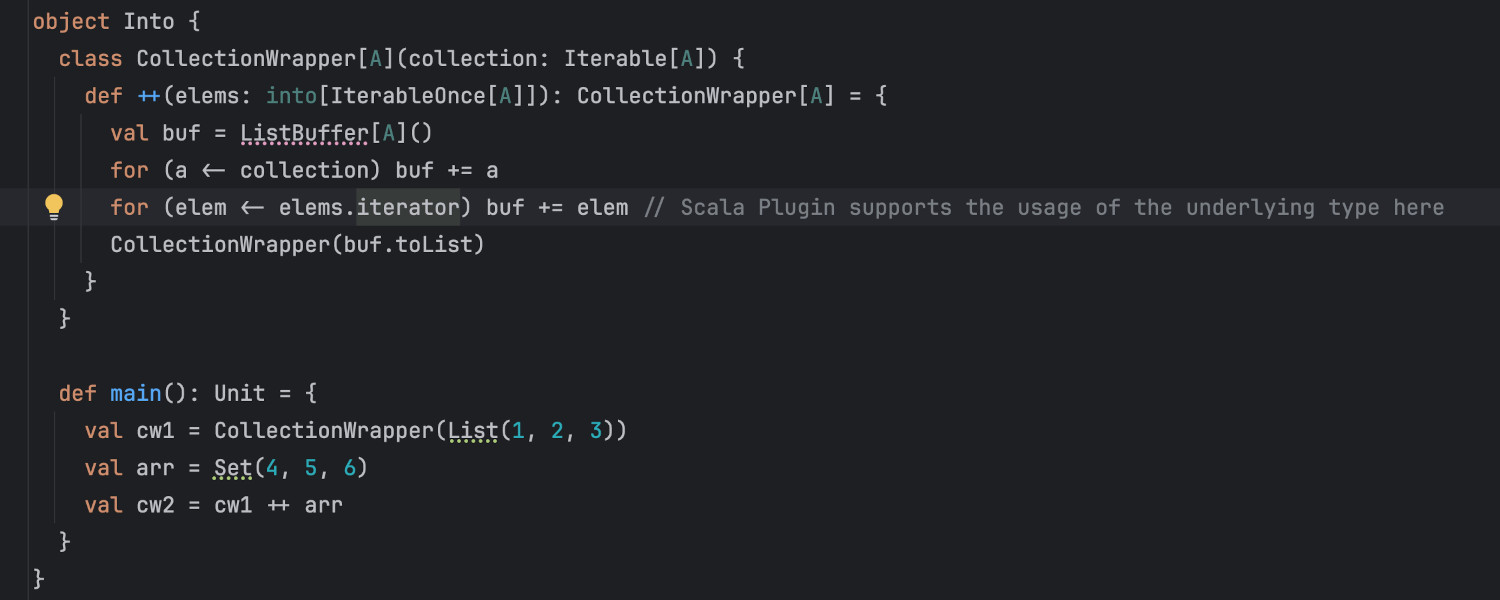 Scala Plugin supports the "into" modifier