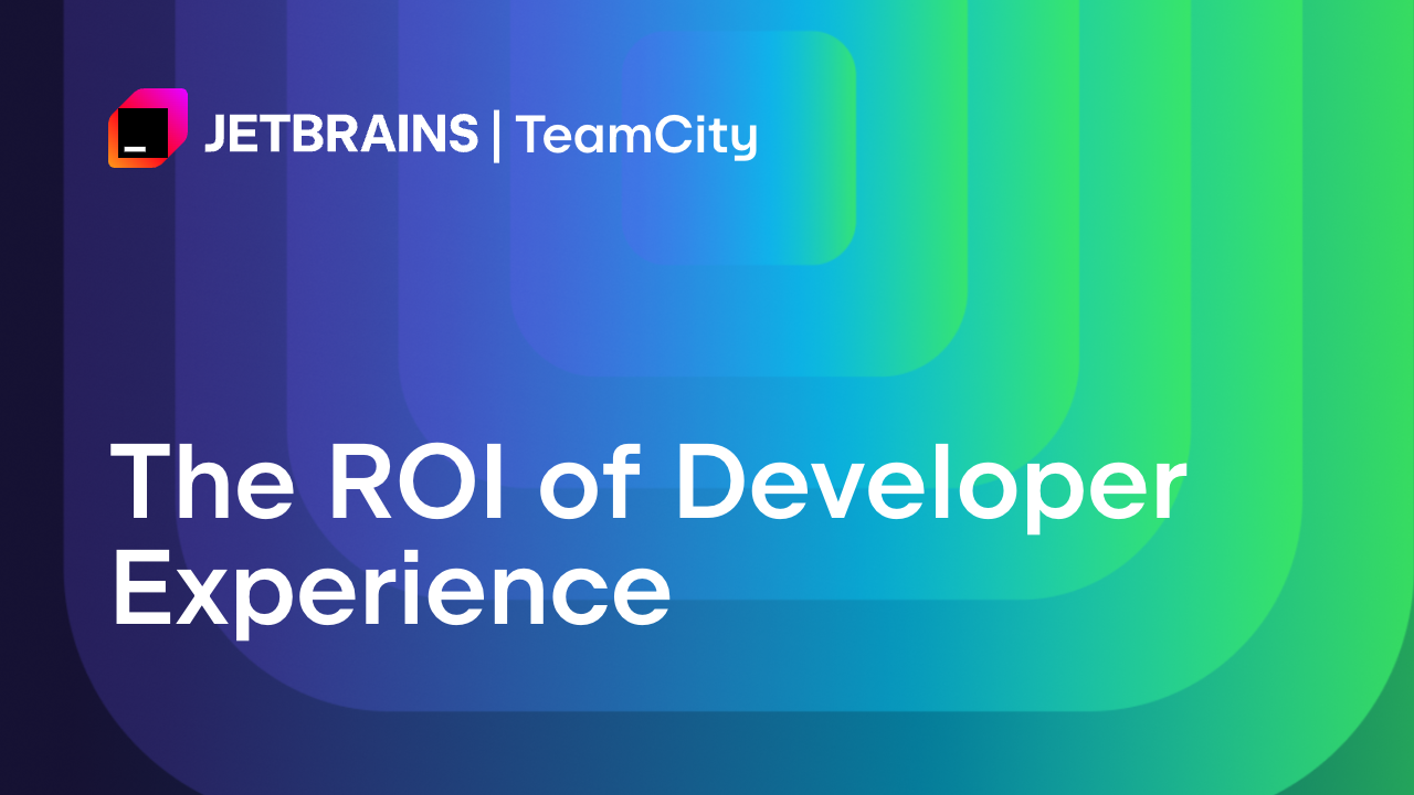 开发者体验的投资回报率：更好的CI/CD工具如何自我偿还