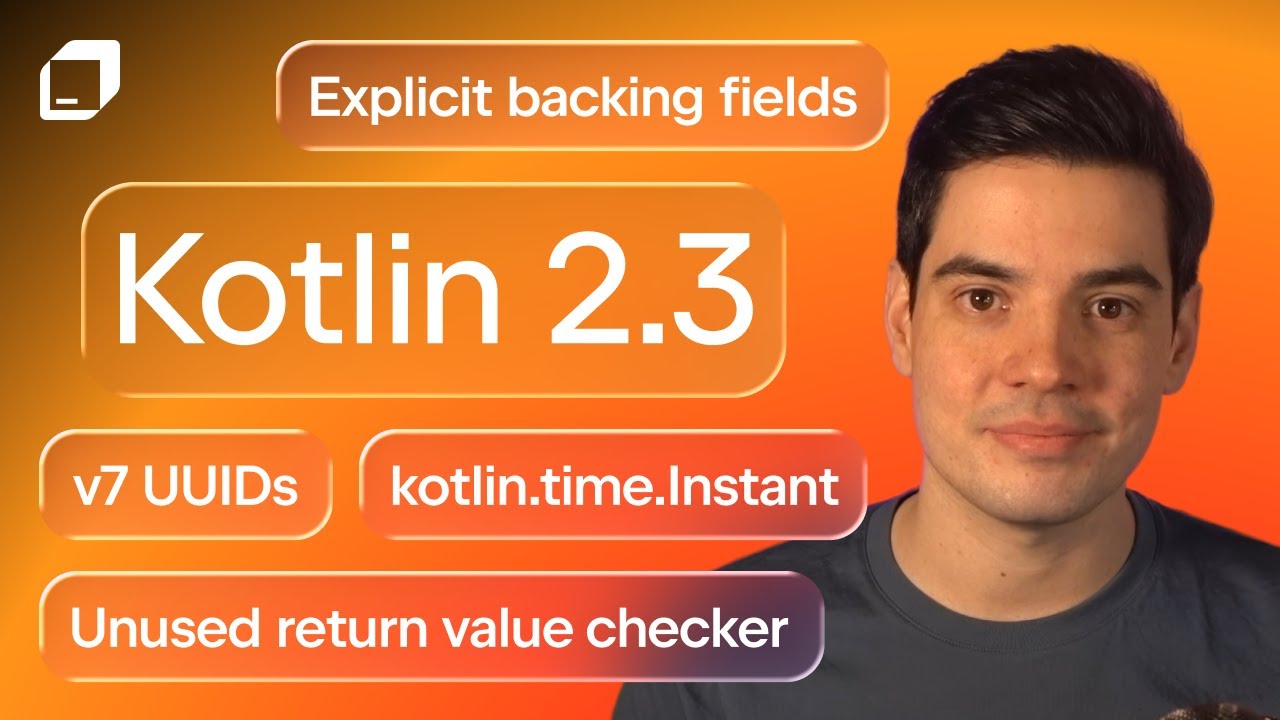 What's New in Kotlin 2.3 - youtube video