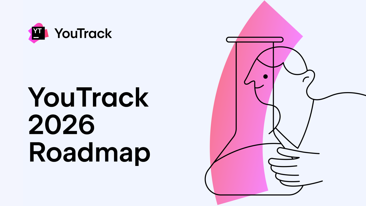YouTrack 2026 年发展路线图