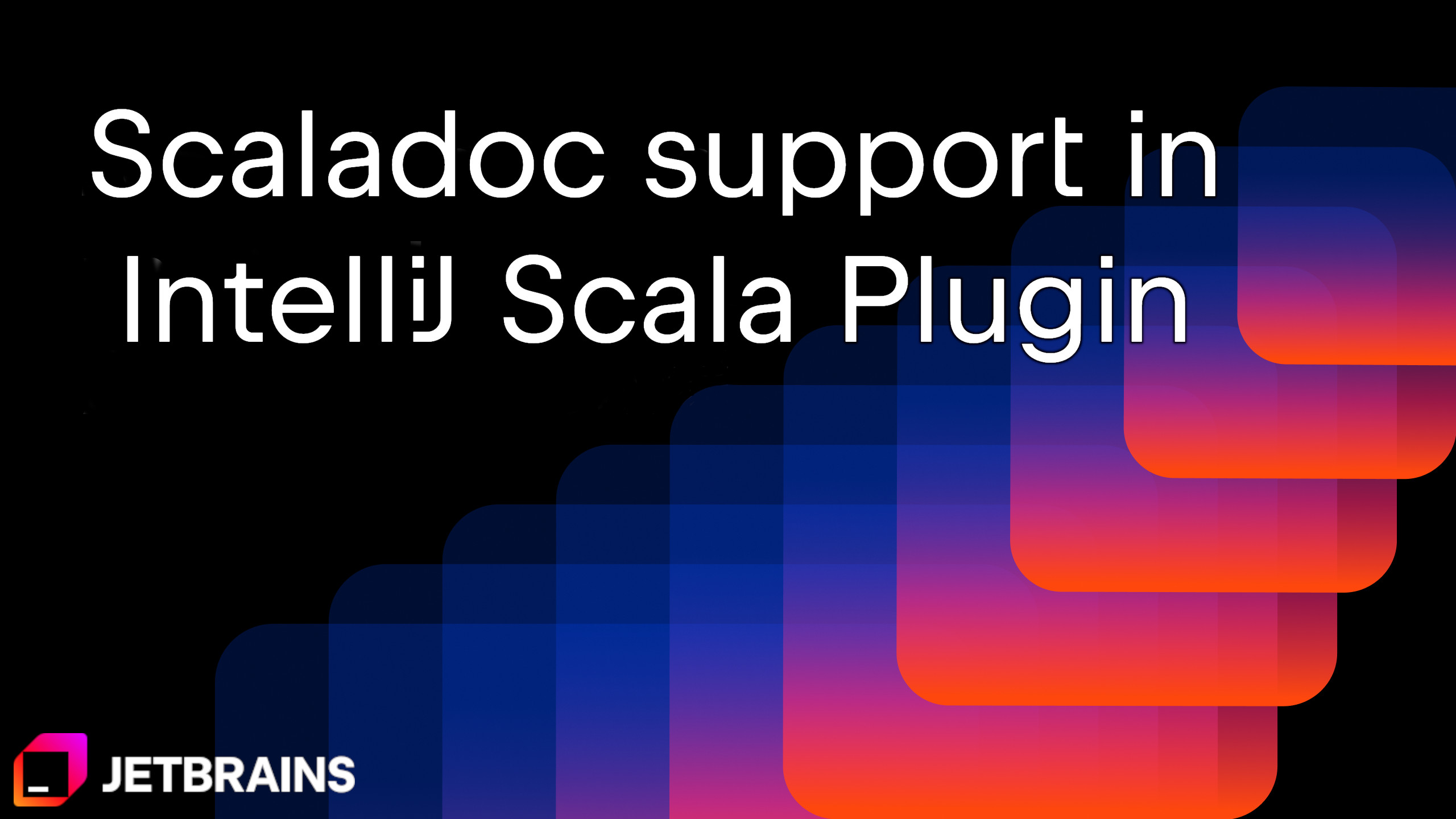IntelliJ Scala插件中的Scaladoc支持