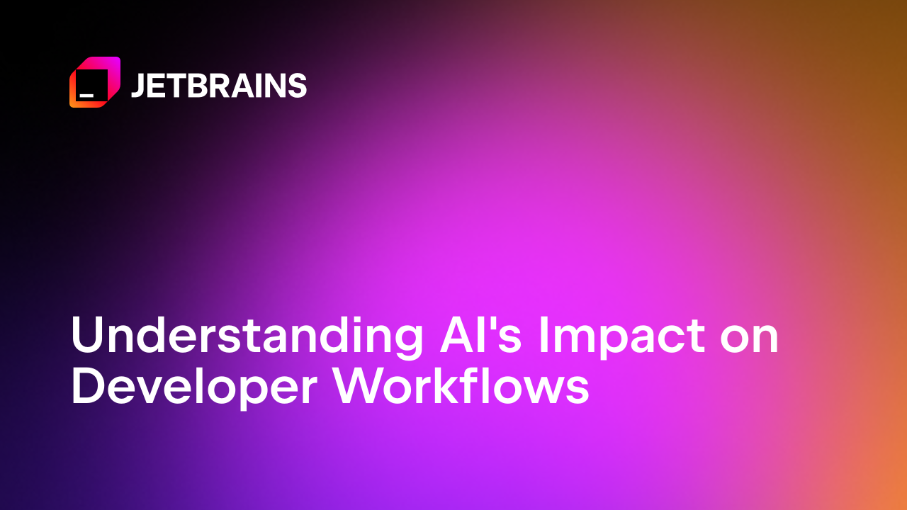 Understanding AI’s Impact on Developer Workflows