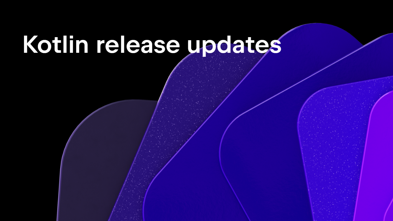 Kotlin release updates