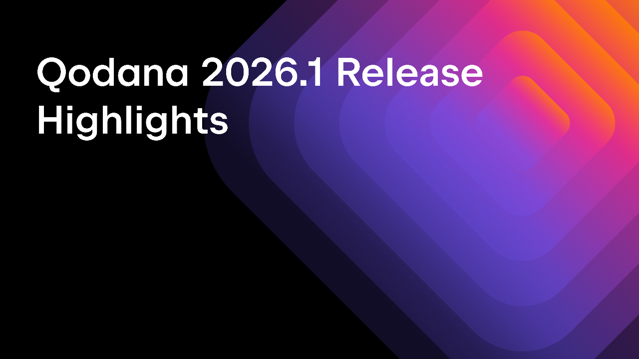Qodana 2026.1 release highlights
