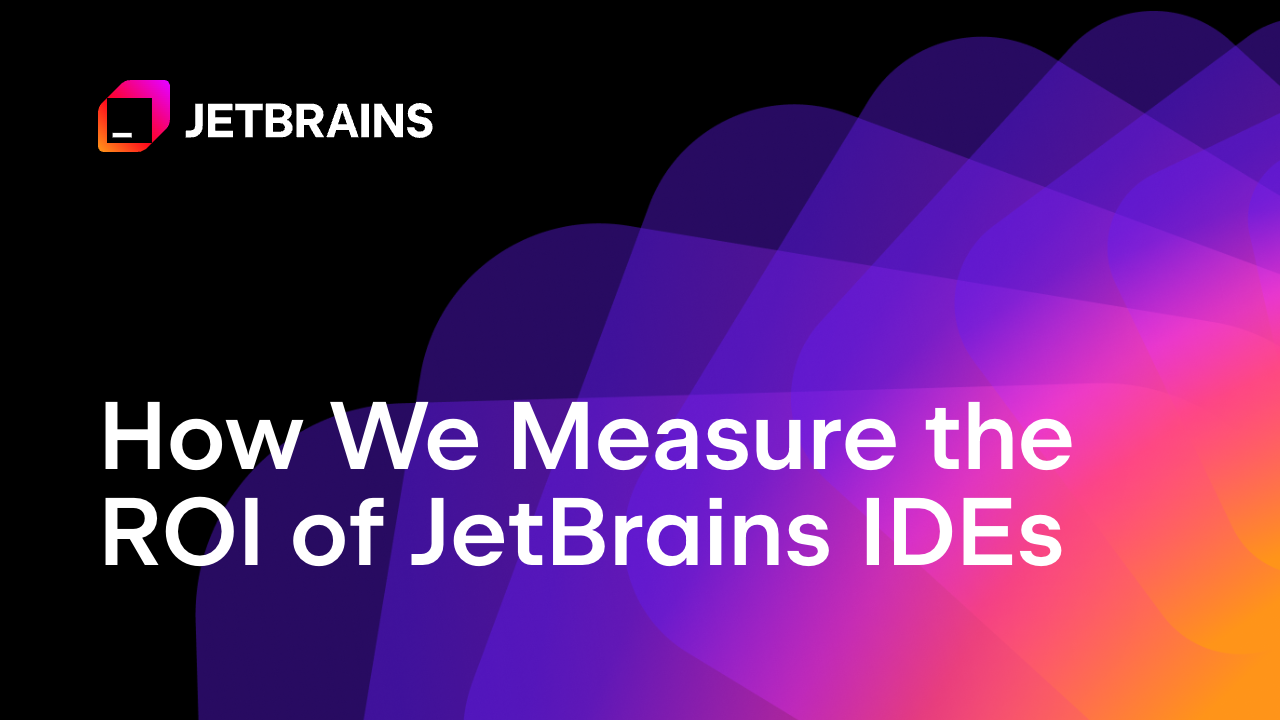 我们如何衡量JetBrains IDE的投资回报率