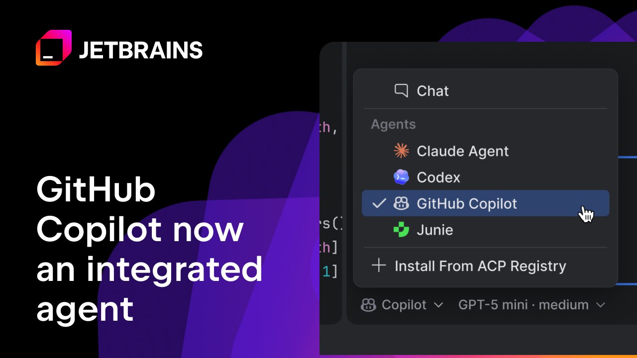 GitHub Copilot 现已成为 JetBrains IDE 的集成代理