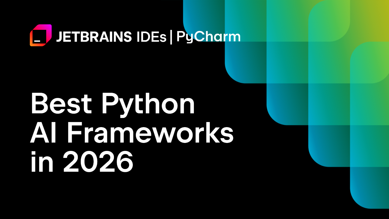 2026年最佳Python AI框架