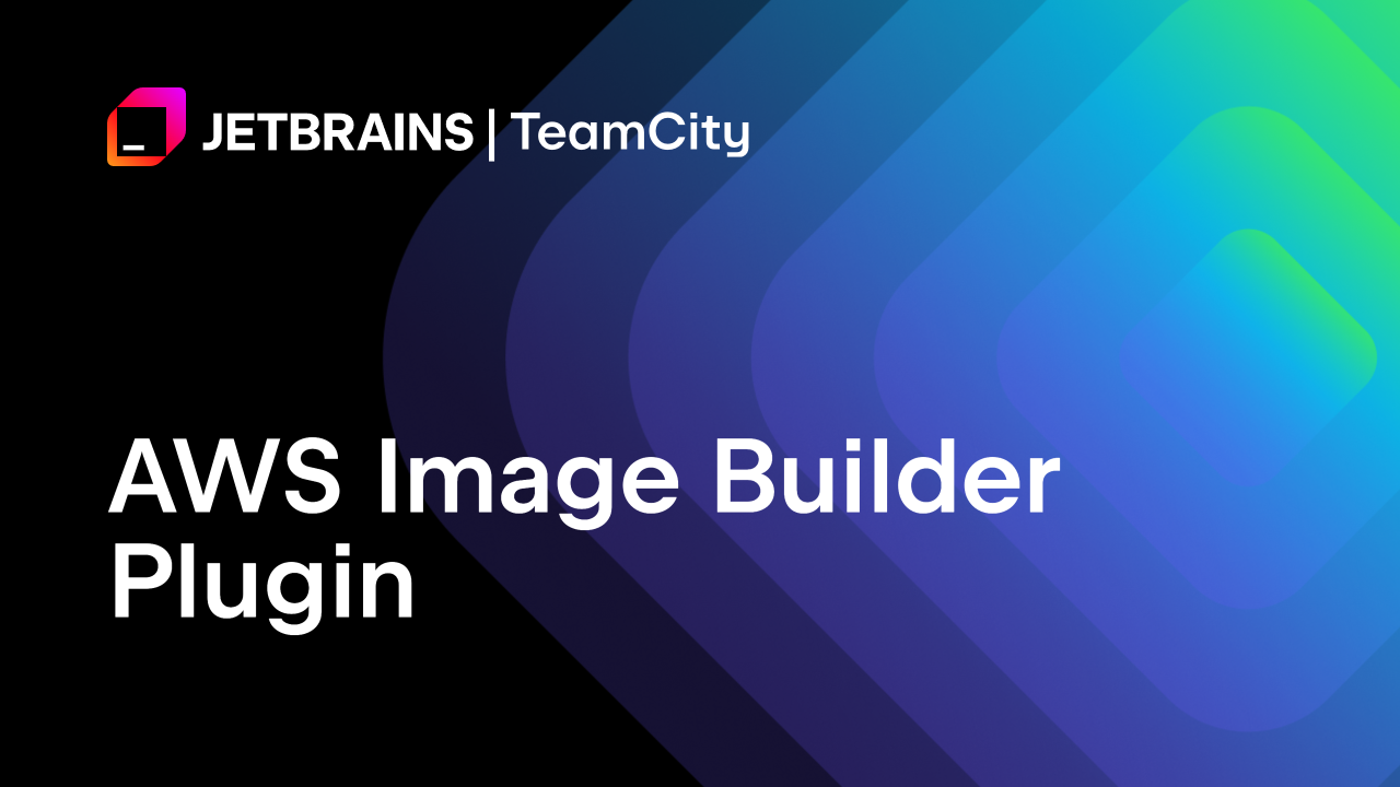 适用于TeamCity的AWS Image Builder插件