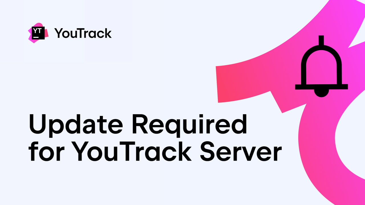 YouTrack安全更新：YouTrack Server需要升级