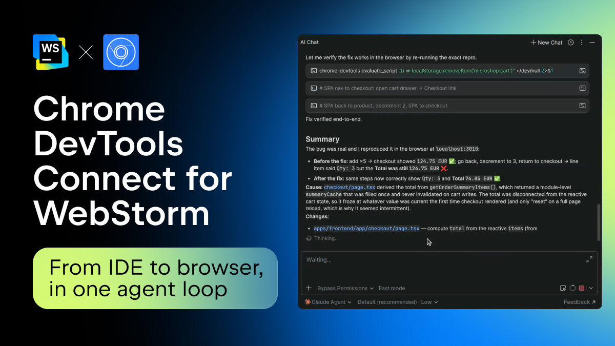 Chrome DevTools Connect for WebStorm: Your AI agent can now interact with the browser
