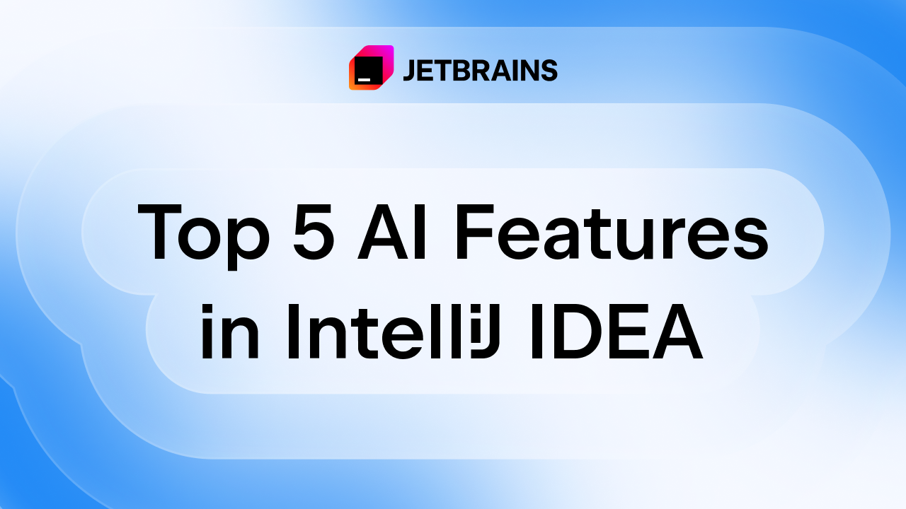 IntelliJ IDEA 的五大 AI 功能