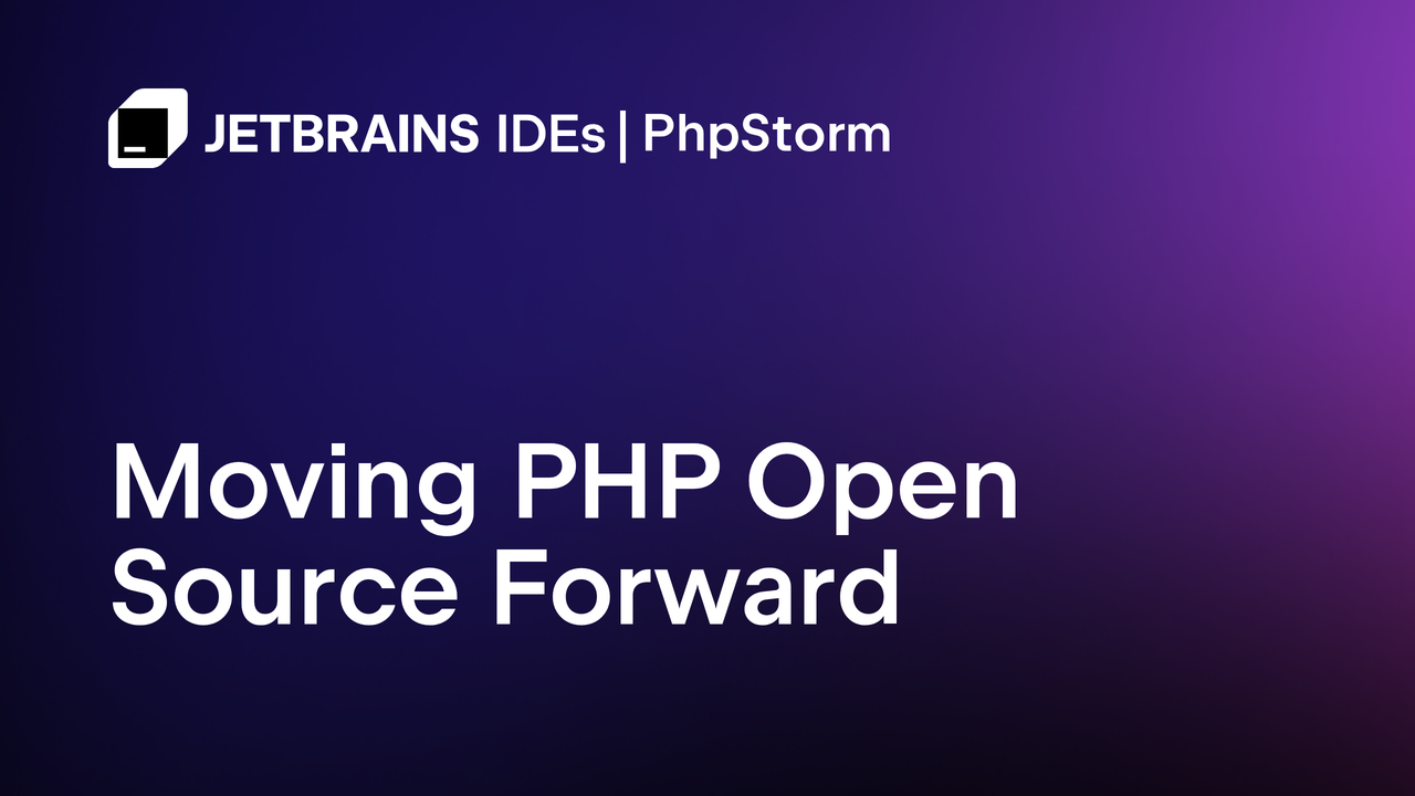 Continuing to Move PHP Open Source Forward - The JetBrains Blog