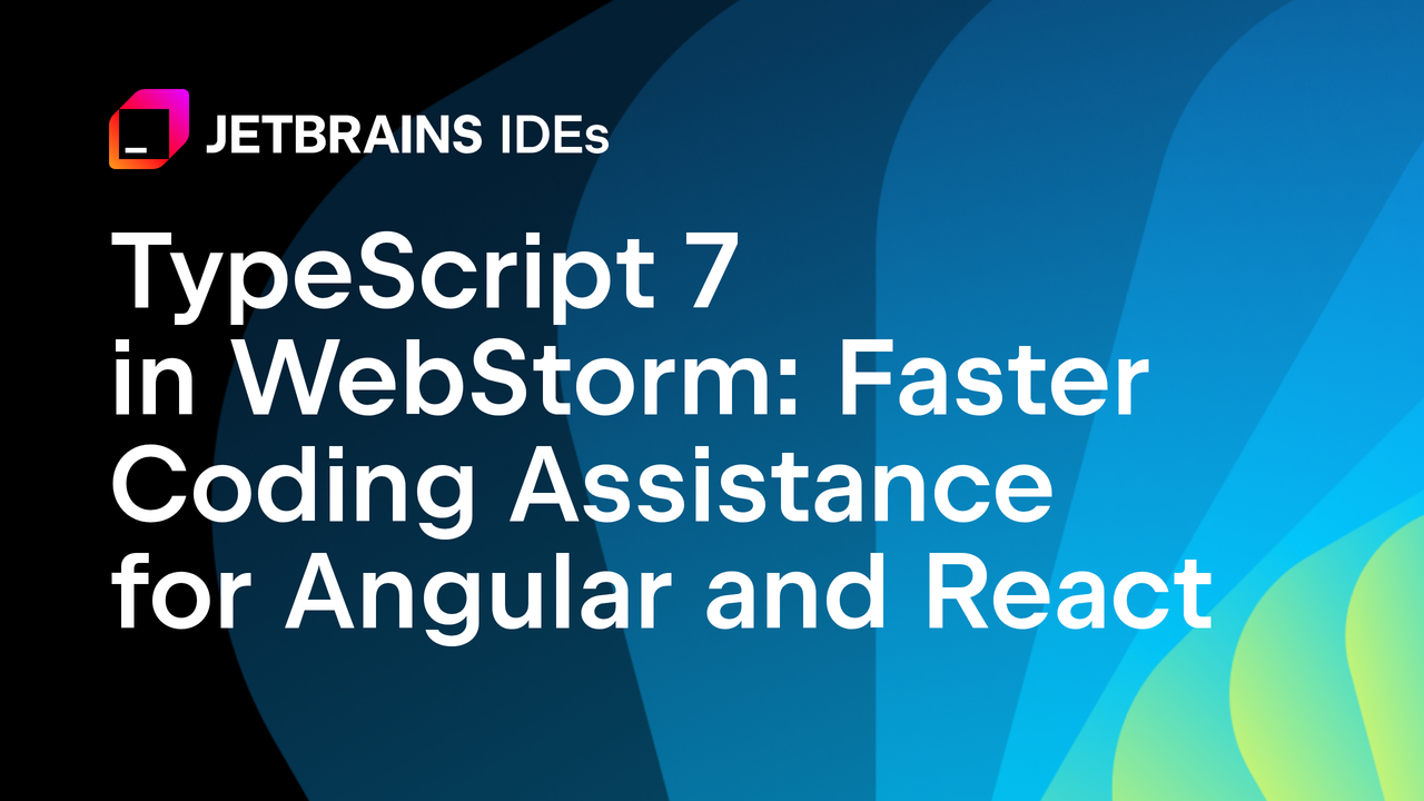 WebStorm branded social card for the TypeScript 7 announcement