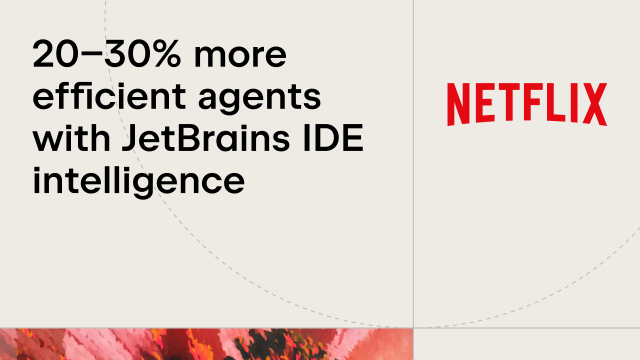 How Netflix Made AI Coding Agents More Efficient with JetBrains IDE Intelligence