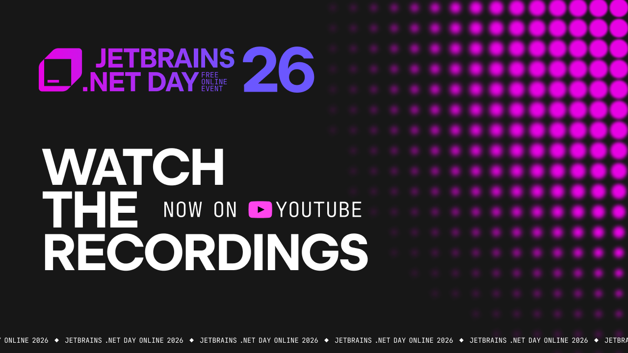 JetBrains .NET Day Online 2026：观看录播