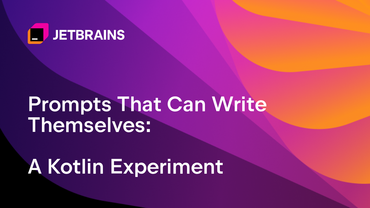 Prompts That Can Write Themselves: A Kotlin Experiment