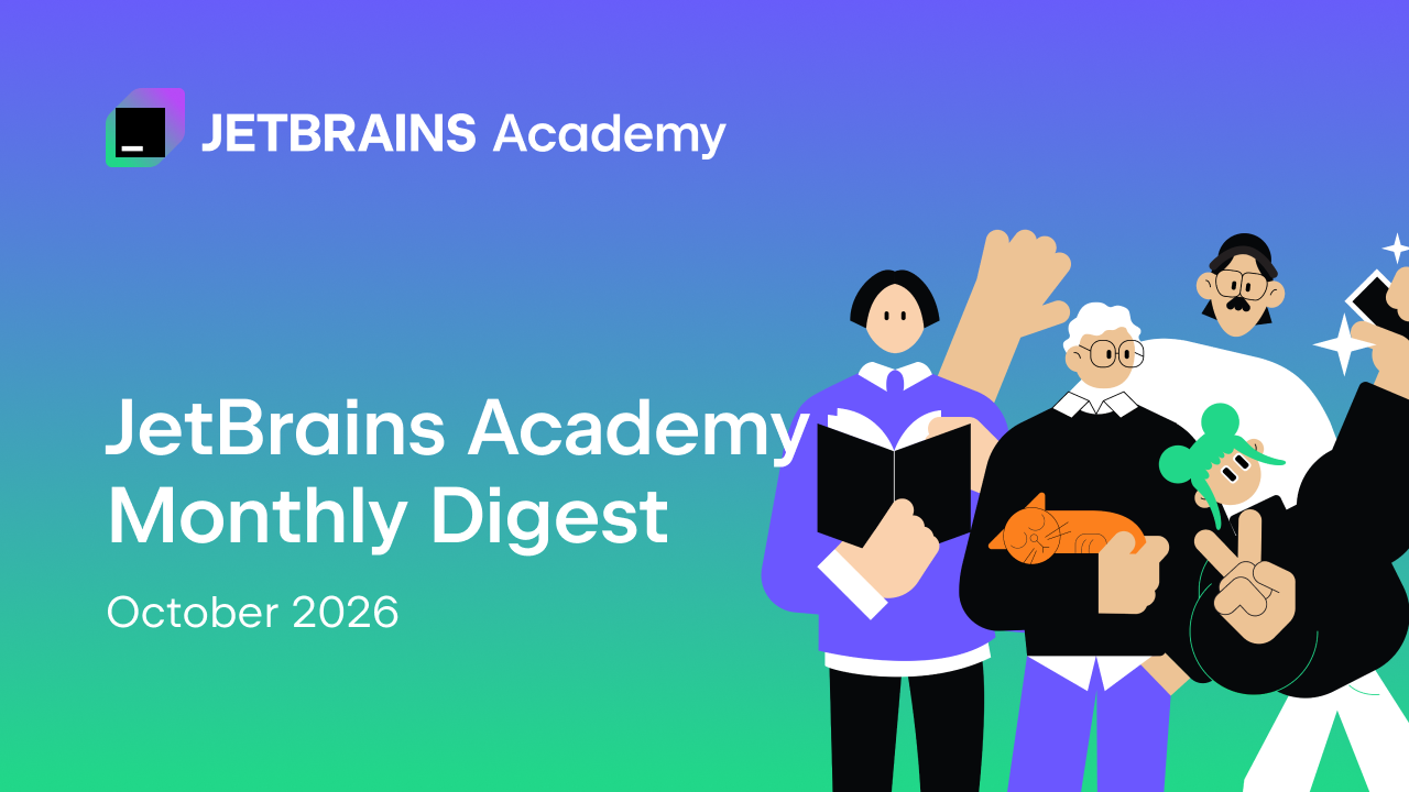 JetBrains Academy 十月简报