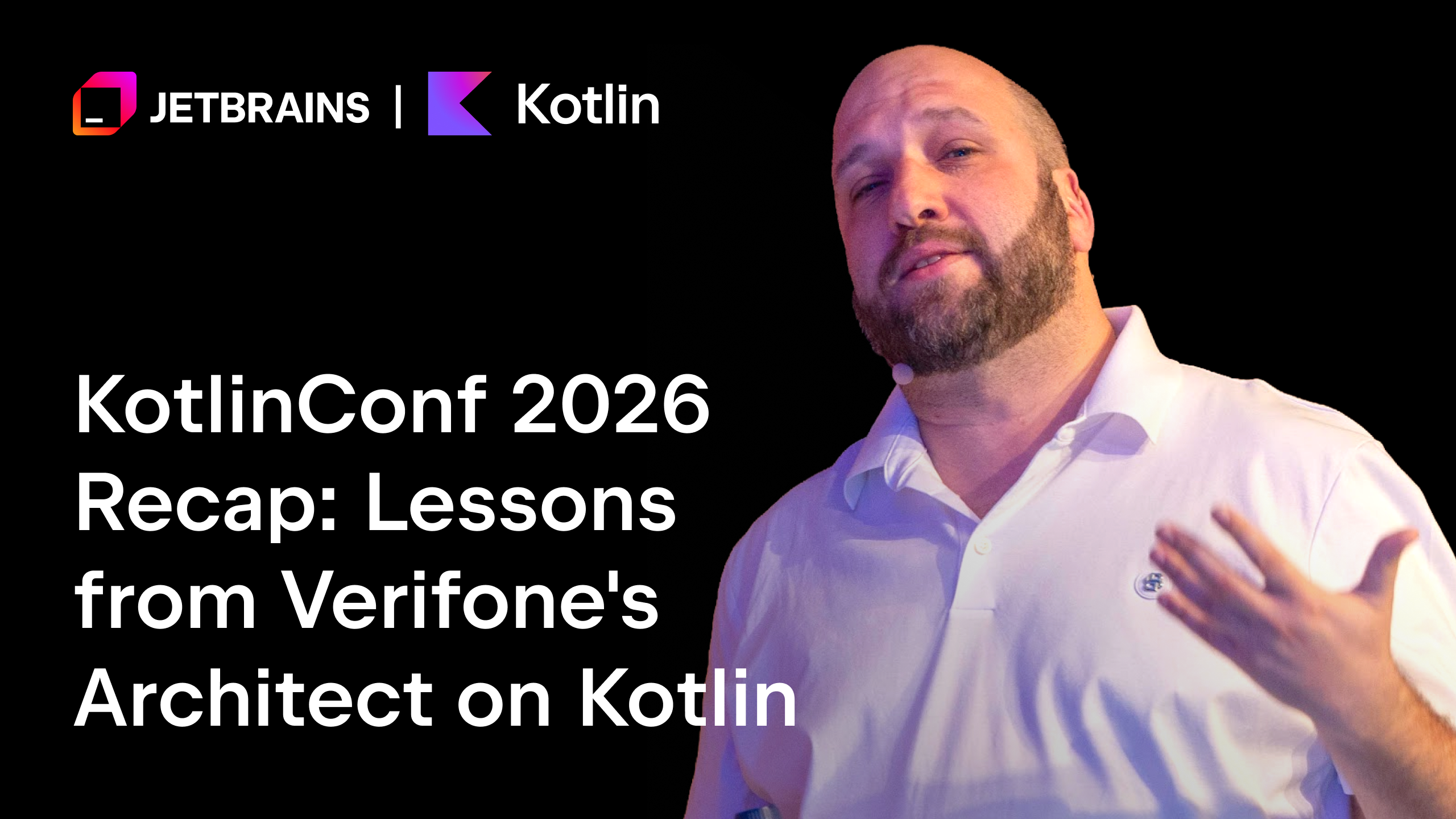Обзор KotlinConf: Уроки от архитектора Verifone об использовании Kotlin в критически важных платежных системах